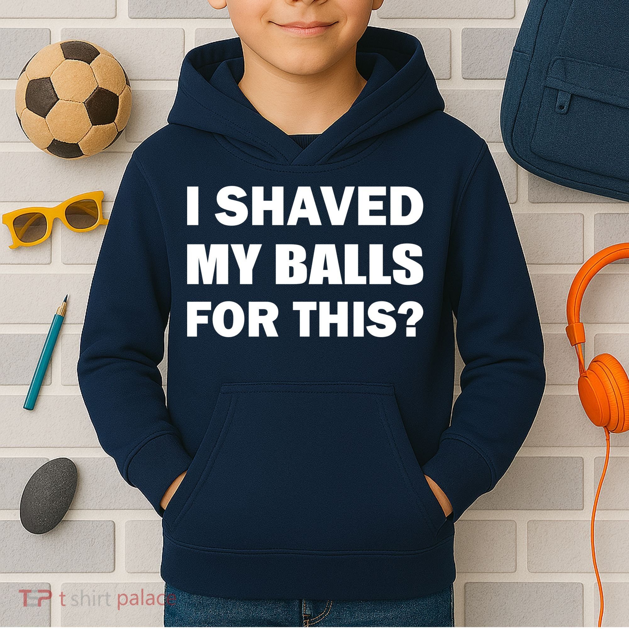 I Shaved My Bals For This? Kids Hoodie