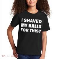 I Shaved My Bals For This? Kids T-Shirt thumb 2