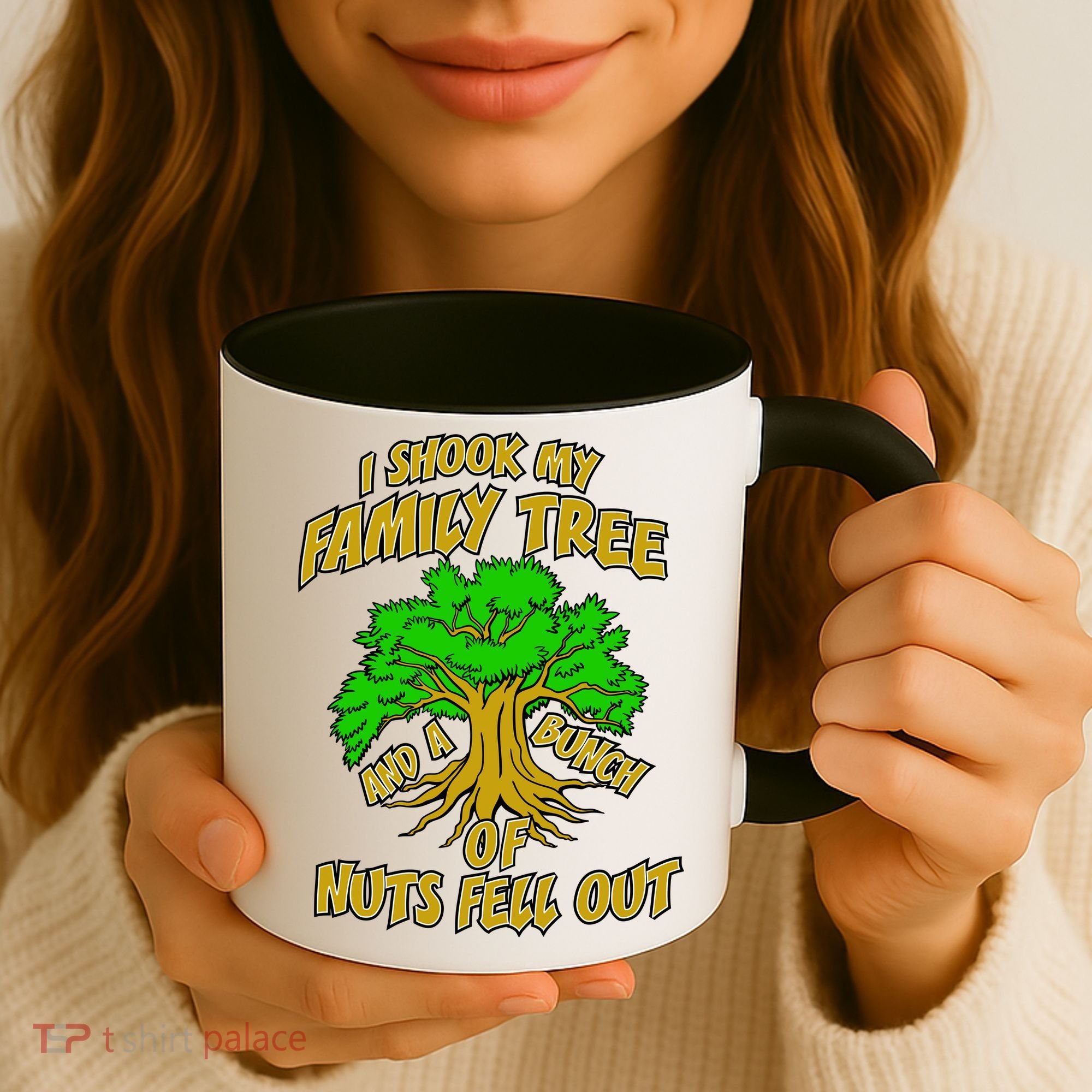 I Shook My Family Tree and a Bunch of Nuts Fell Out Coffee Mug