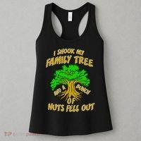 I Shook My Family Tree and a Bunch of Nuts Fell Out Women's Tank Top thumb 3
