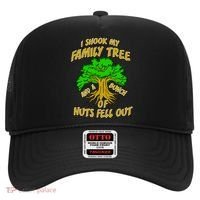 I Shook My Family Tree and a Bunch of Nuts Fell Out Hat thumb 0
