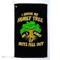 I Shook My Family Tree and a Bunch of Nuts Fell Out Golf Towel thumb 0