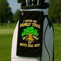 I Shook My Family Tree and a Bunch of Nuts Fell Out Golf Towel thumb 2