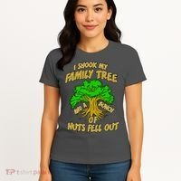 I Shook My Family Tree and a Bunch of Nuts Fell Out Women's T-Shirt thumb 4