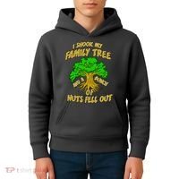 I Shook My Family Tree and a Bunch of Nuts Fell Out Kids Hoodie thumb 4