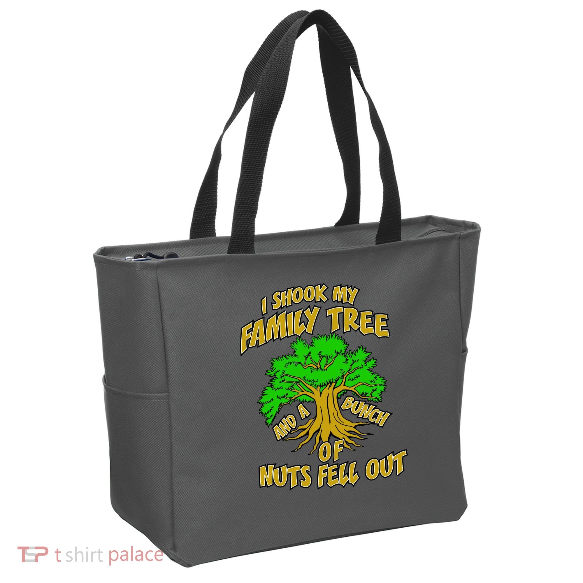 I Shook My Family Tree and a Bunch of Nuts Fell Out Tote Bag