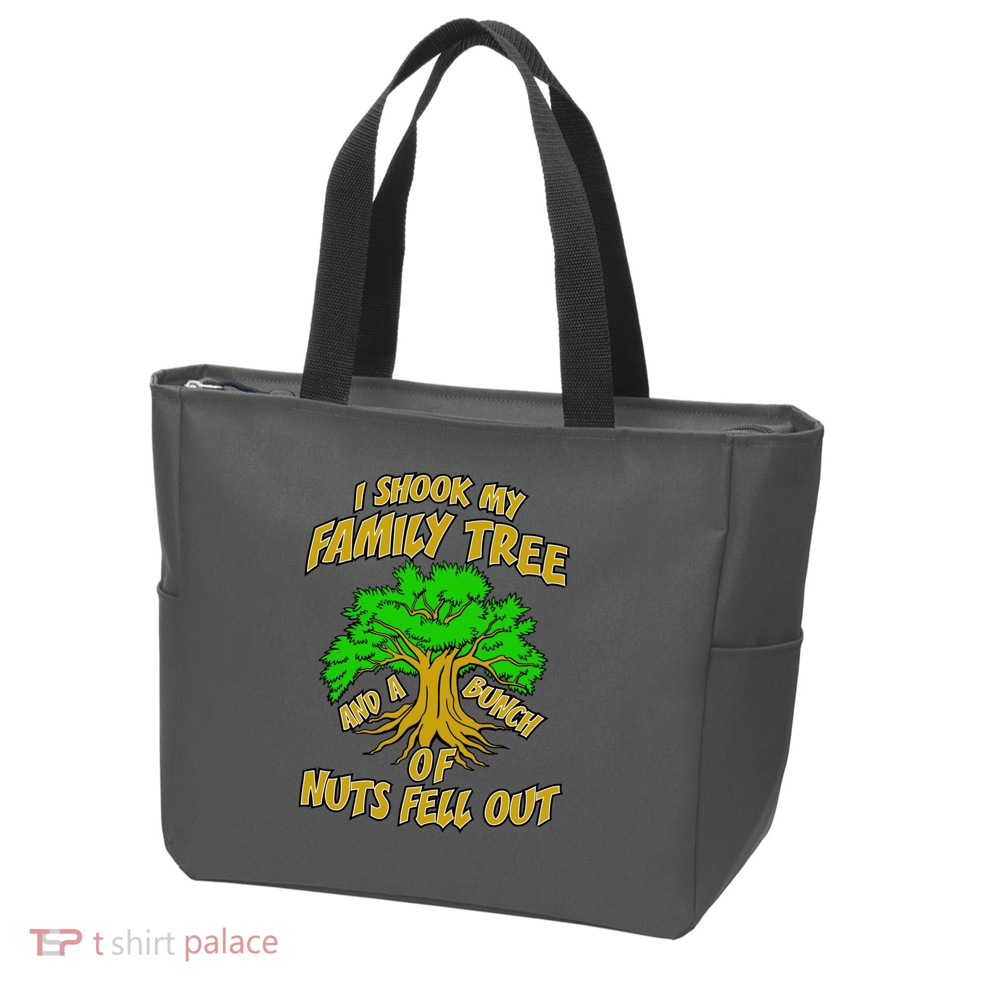I Shook My Family Tree and a Bunch of Nuts Fell Out Tote Bag