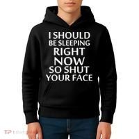 I Should Be Sleeping So Shut Your Face Kids Hoodie thumb 4