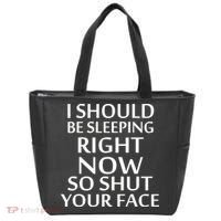 I Should Be Sleeping So Shut Your Face Tote Bag thumb 0