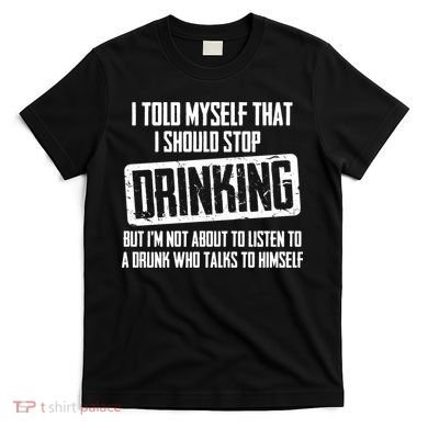 I Should Stop Drinking Funny T-Shirt