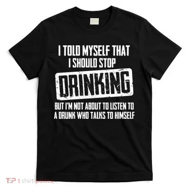 I Should Stop Drinking Funny T-Shirt