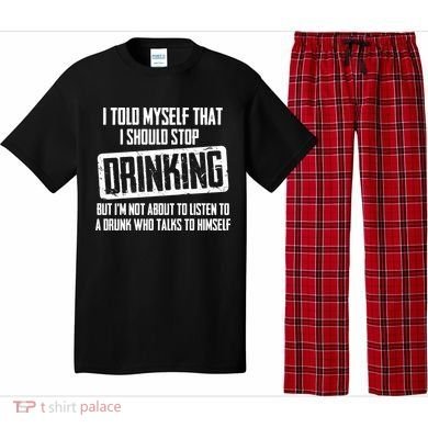I Should Stop Drinking Funny Pajama Set