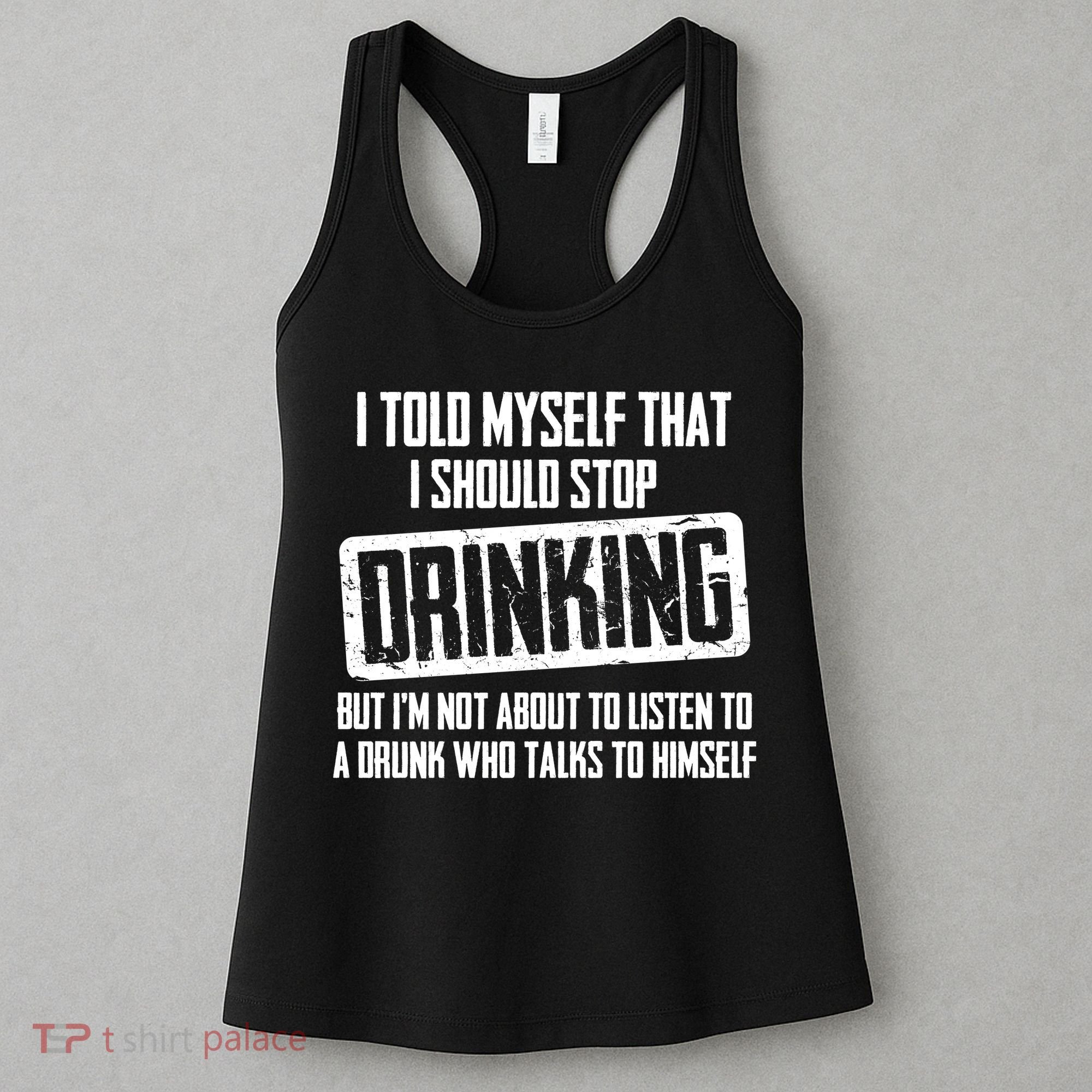 I Should Stop Drinking Funny Women's Tank Top