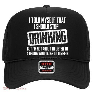 I Should Stop Drinking Funny Hat
