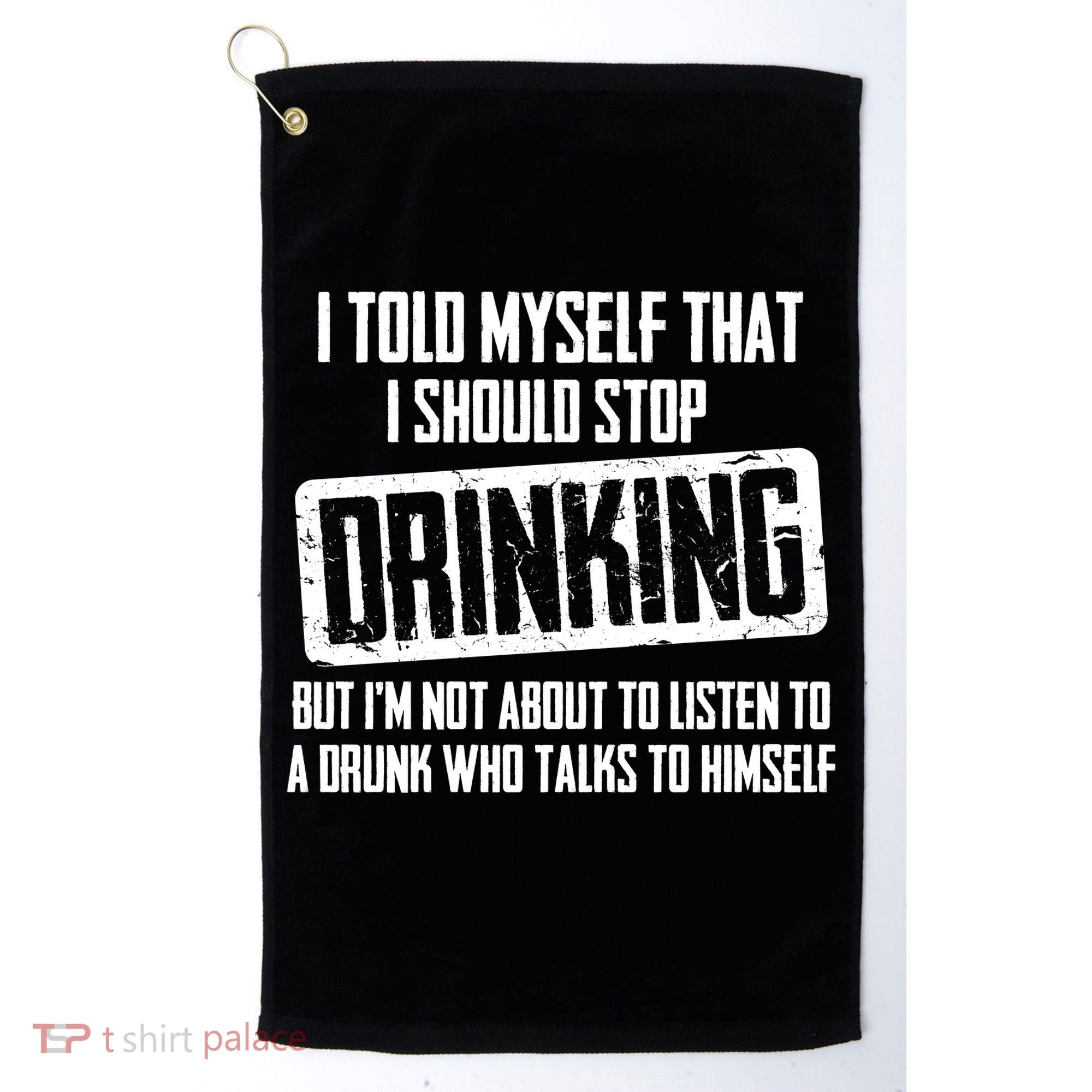 I Should Stop Drinking Funny Golf Towel
