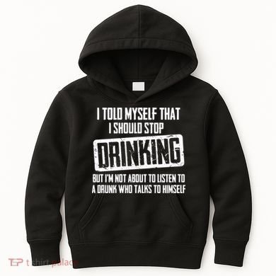I Should Stop Drinking Funny Kids Hoodie
