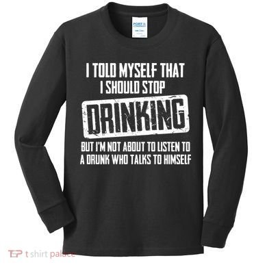 I Should Stop Drinking Funny Kids Long Sleeve Shirt