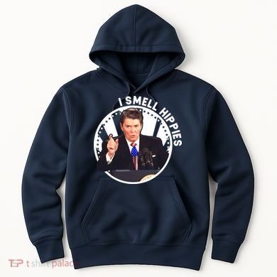 I Smell Hippies Reagan  Hoodie