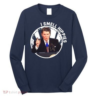 I Smell Hippies Reagan  Long Sleeve Shirt