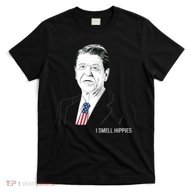 I Smell Hippies Ronald Reagan T-Shirt