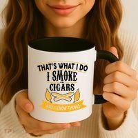 I Smoke Cigars And Know Thing Funny  Coffee Mug thumb 3