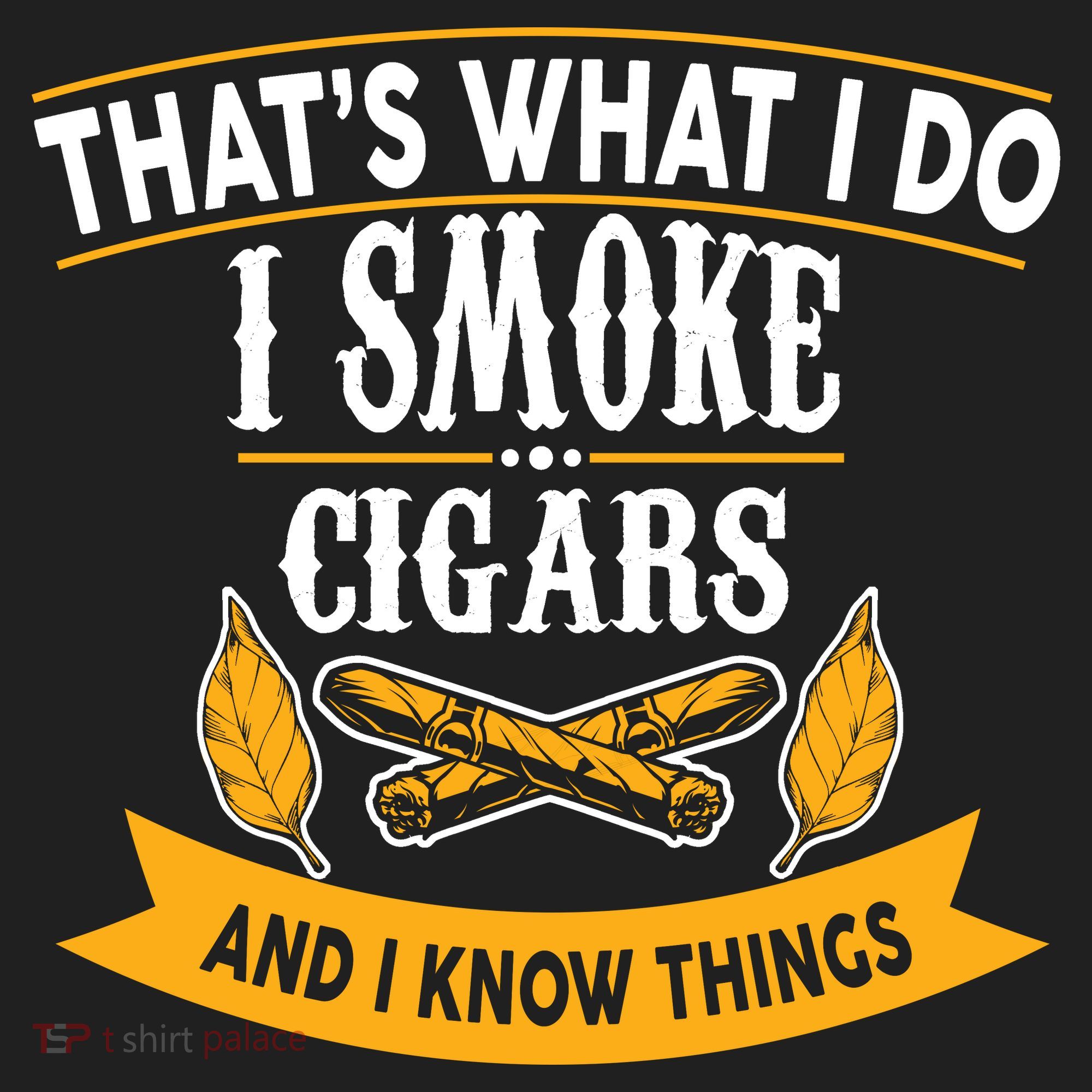 I Smoke Cigars And Know Thing Funny  Tumbler