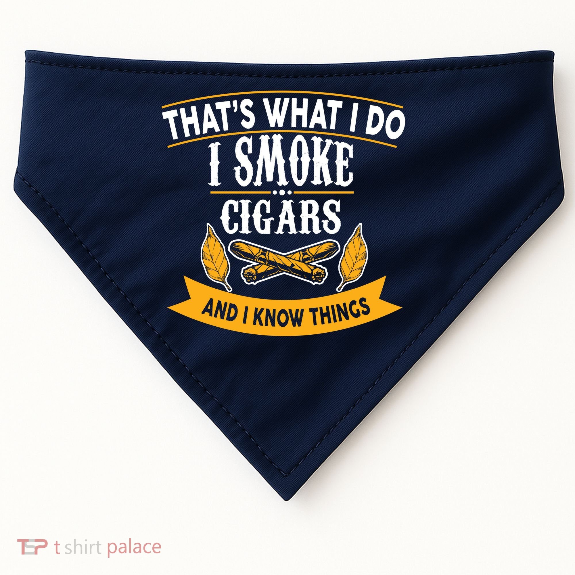 I Smoke Cigars And Know Thing Funny  USA-Made Doggie Bandana