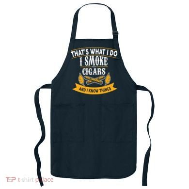 I Smoke Cigars And Know Thing Funny  Apron