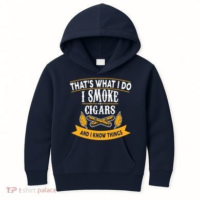 I Smoke Cigars And Know Thing Funny  Kids Hoodie