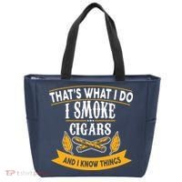 I Smoke Cigars And Know Thing Funny  Tote Bag thumb 0