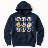 I Speak Fluent Emoji Hoodie thumb 0