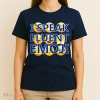 I Speak Fluent Emoji T-Shirt thumb 4