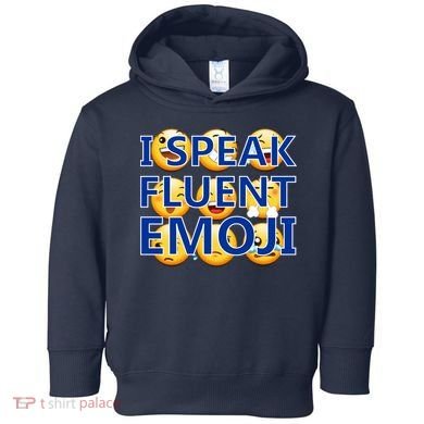 I Speak Fluent Emoji Toddler Hoodie