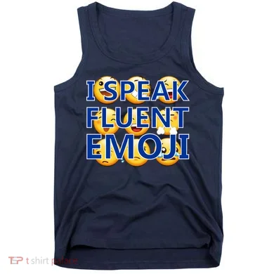 I Speak Fluent Emoji Tank Top