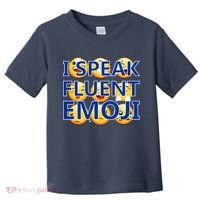 I Speak Fluent Emoji Toddler T-Shirt thumb 0