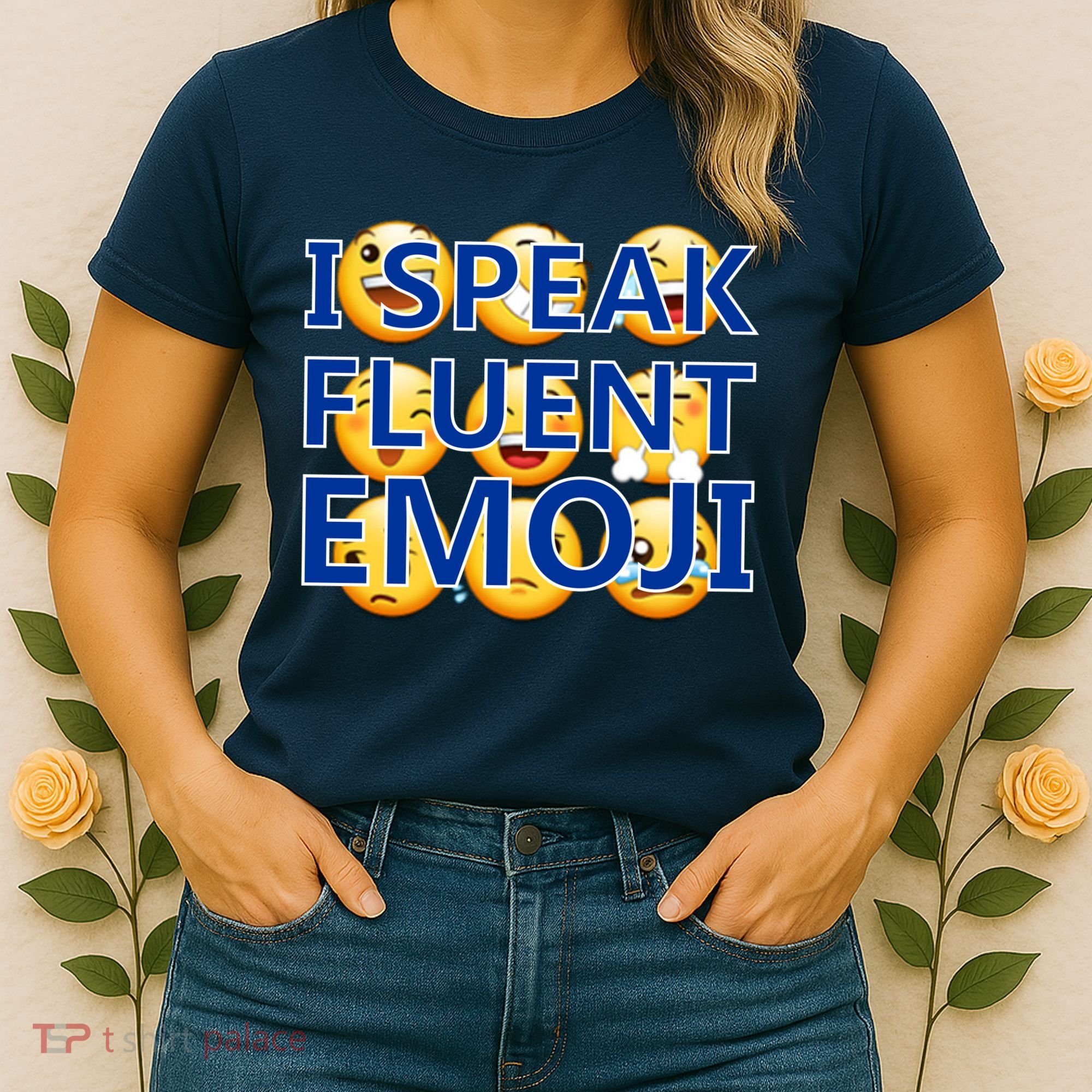I Speak Fluent Emoji Women's T-Shirt