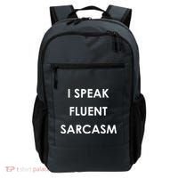 I Speak Fluent Sarcasm Backpack thumb 0