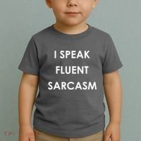 I Speak Fluent Sarcasm Toddler T-Shirt thumb 2
