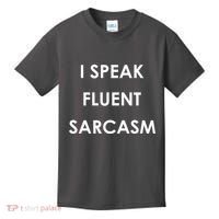 I Speak Fluent Sarcasm Kids T-Shirt thumb 0