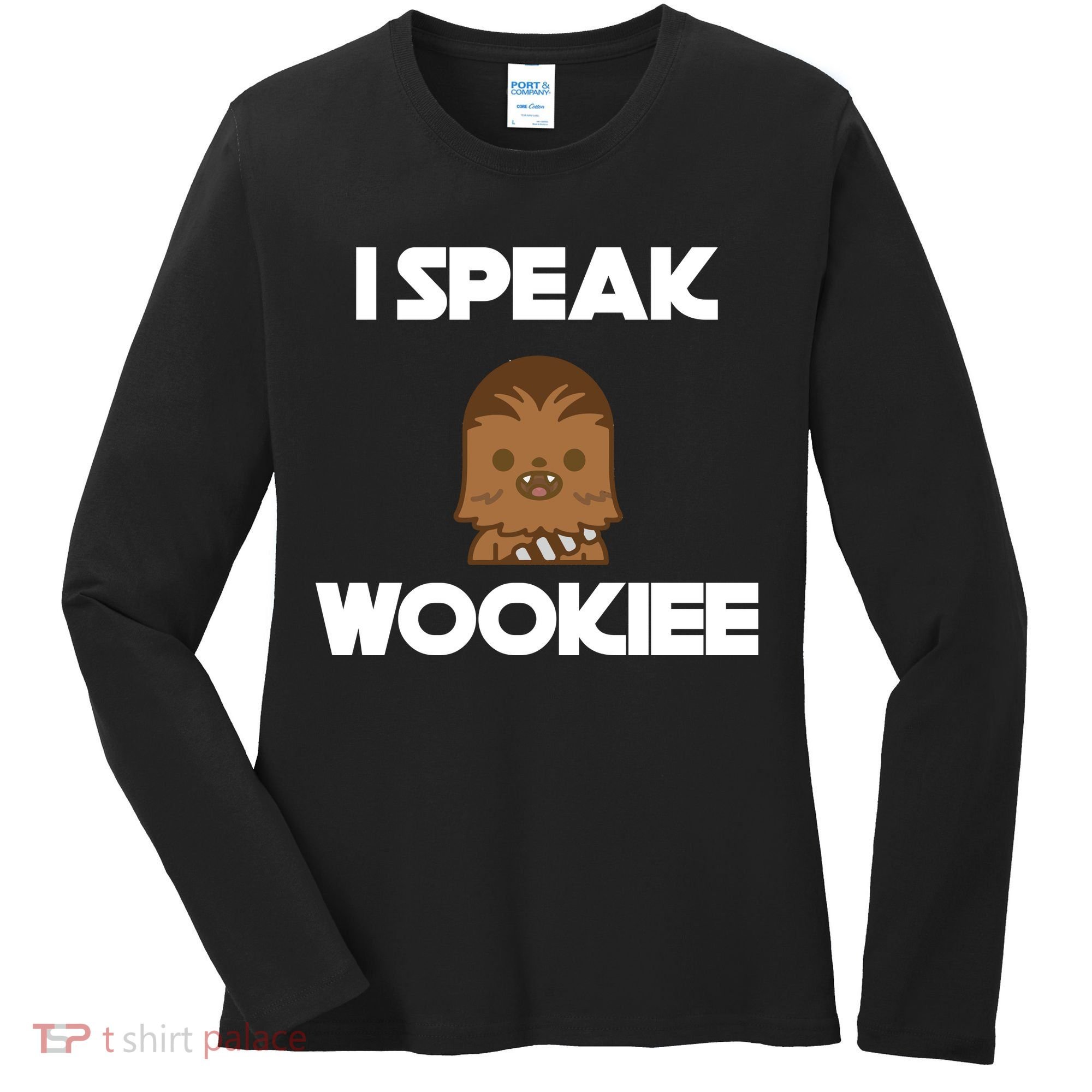 I Speak Wookiee Women's Long Sleeve Shirt