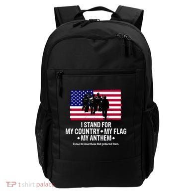 I Stand For My Country Flag My Anthem Backpack