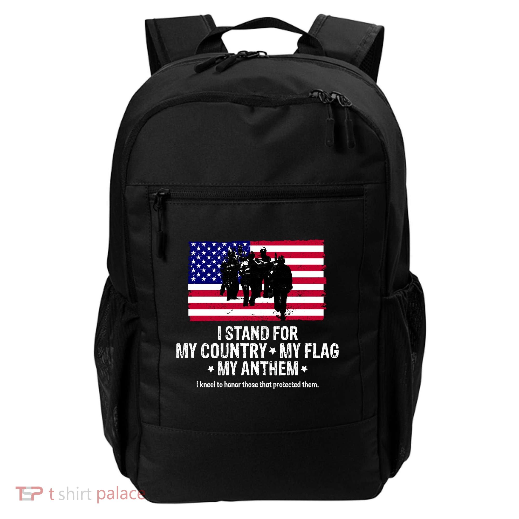 I Stand For My Country Flag My Anthem Backpack