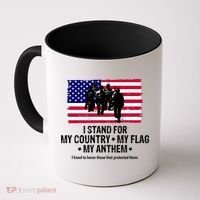 I Stand For My Country Flag My Anthem Coffee Mug thumb 0