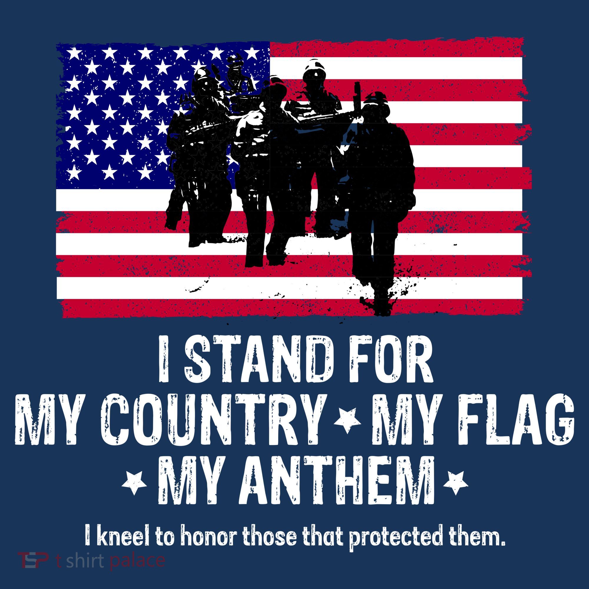 I Stand For My Country Flag My Anthem T-Shirt