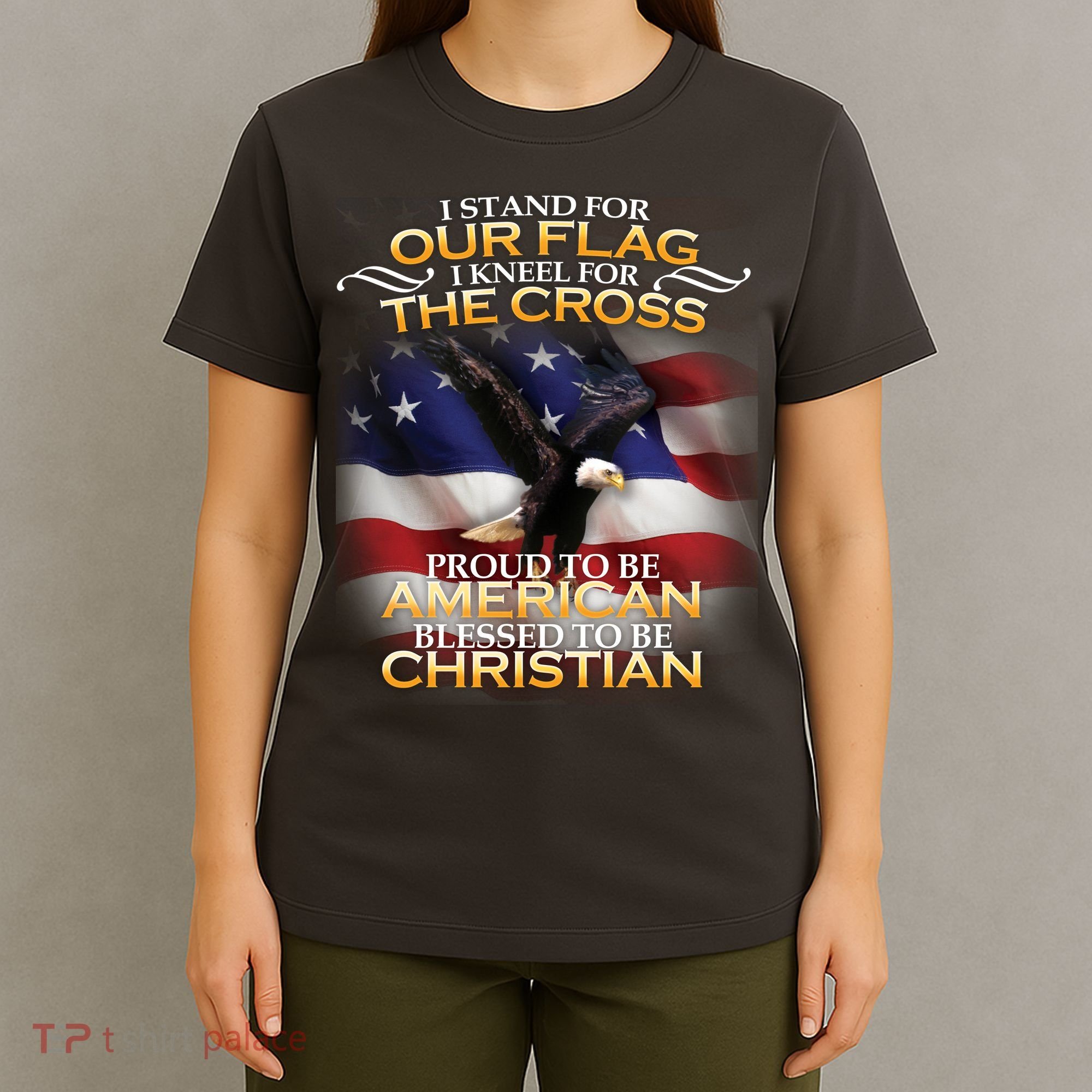 I Stand For Our Flag Kneel For The Cross Proud American Christian  T-Shirt