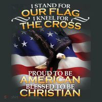 I Stand For Our Flag Kneel For The Cross Proud American Christian  T-Shirt thumb 7