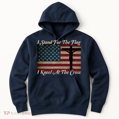 I Stand For The Flag And Kneel For The Cross Hoodie
