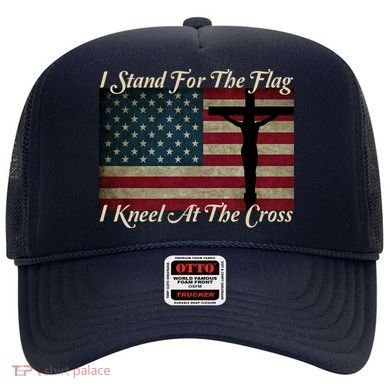 I Stand For The Flag And Kneel For The Cross Hat