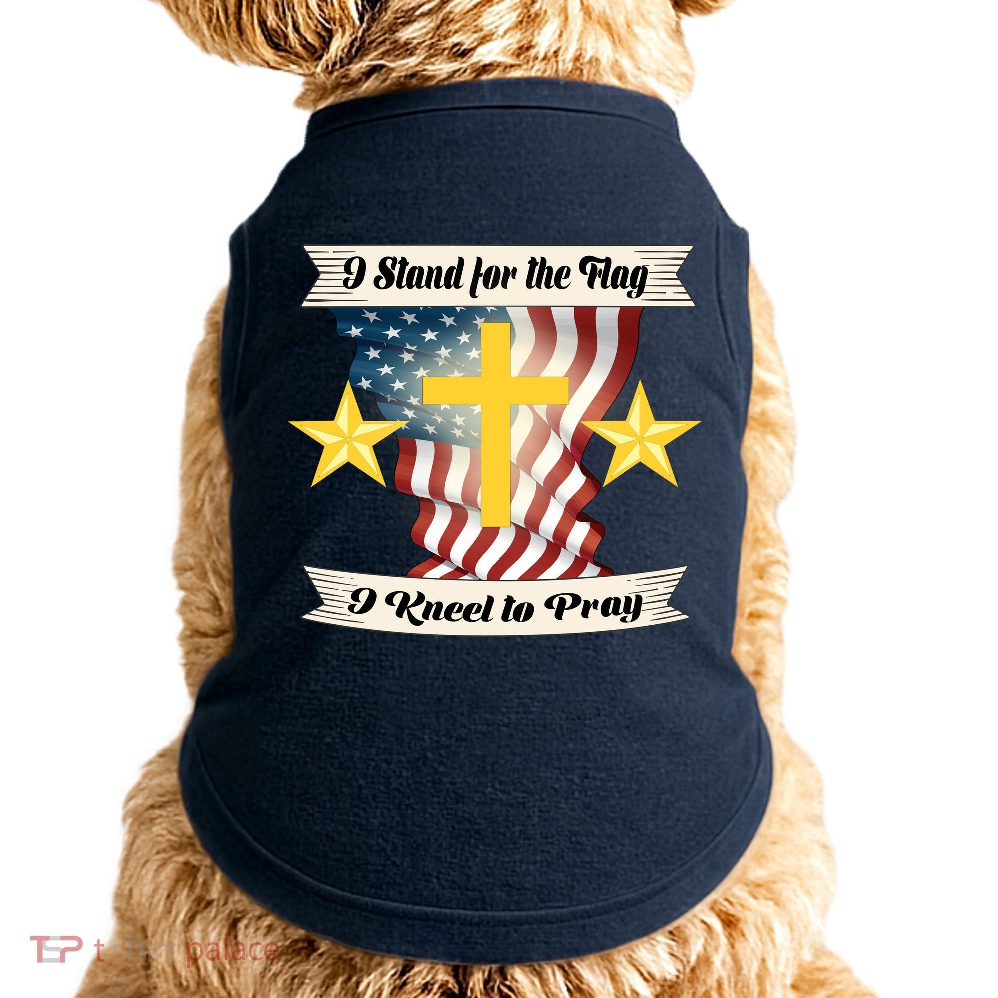 I Stand For The Flag I kneel To Pray America Doggie Tank