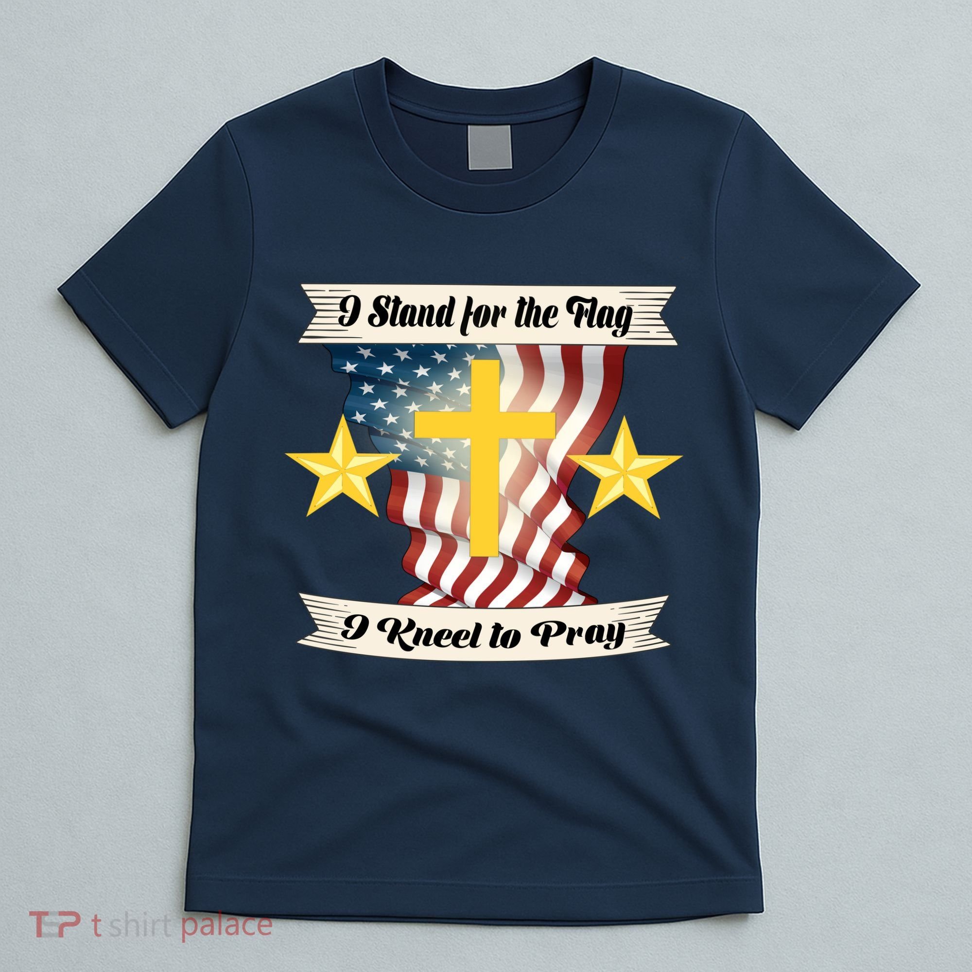 I Stand For The Flag I kneel To Pray America T-Shirt